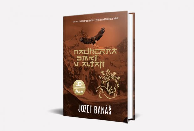 František Kovár, V Tejto Knihe Nádherná Smrť V Altaji Sa Dozvieme Veľa O Sebe