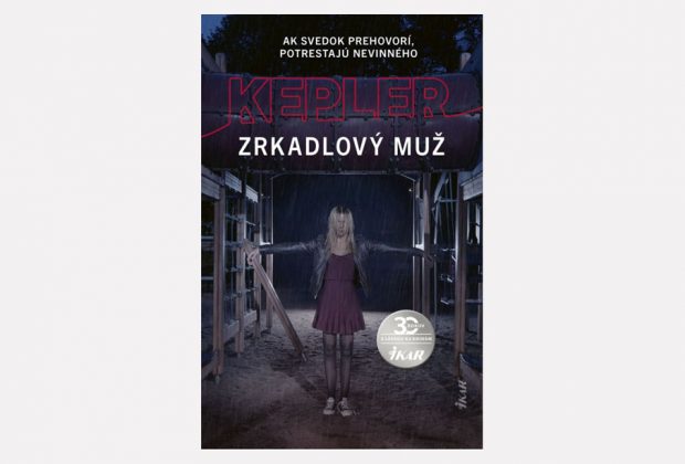 Nový severský triler Larsa Keplera Zrkadlový muž