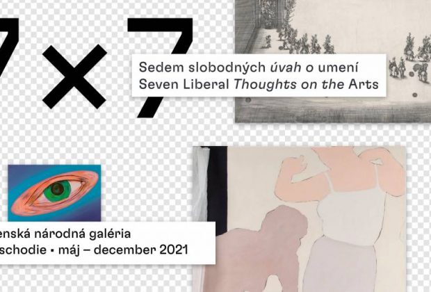 7x7 alebo Sedem slobodných úvah o slobodnom umení v Slovenskej národnej galérii